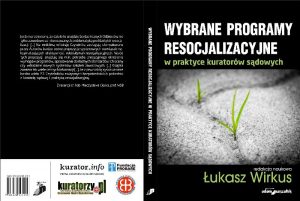 Wybrane programy resocjalizacyjne w praktyce kuratorów sądowych